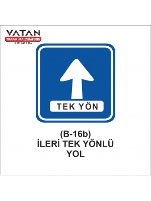 B-16b İLERİ TEK YÖNLÜ YOL