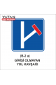 B-2a GİRİŞİ OLMAYAN YOL KAVŞAĞI