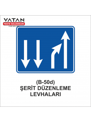 B-50d ŞERİT DÜZENLEME LEVHALARI