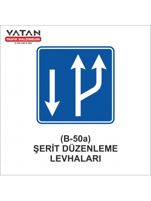B-50a ŞERİT DÜZENLEME LEVHALARI