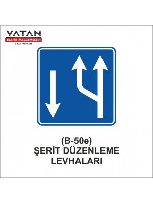 B-50e ŞERİT DÜZENLEME LEVHALARI