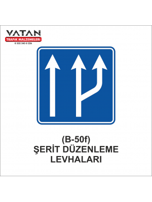 B-50f ŞERİT DÜZENLEME LEVHALARI