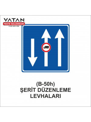 B-50h ŞERİT DÜZENLEME LEVHALARI