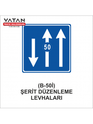B-50i ŞERİT DÜZENLEME LEVHALARI