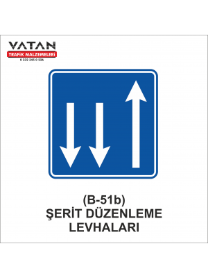 B-51b ŞERİT DÜZENLEME LEVHALARI