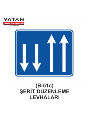 B-51c ŞERİT DÜZENLEME LEVHALARI