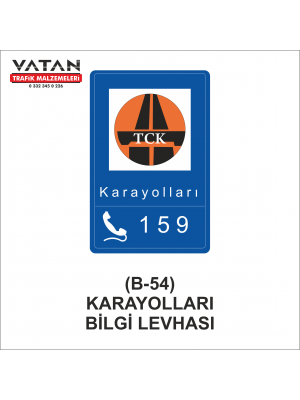 B-54 KARAYOLLARI BİLGİ LEVHASI