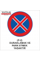 P-2 DURAKLAMAK VE PARK ETMEK YASAKTIR