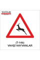 T-14b VAHŞİ HAYVANLAR GEÇEBİLİR