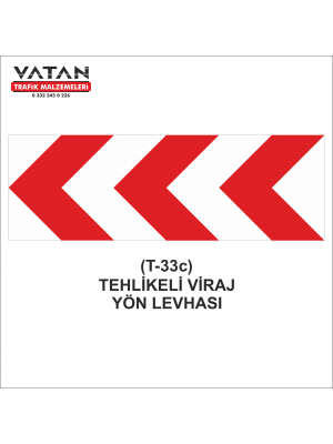 T-33c TEHLİKELİ VİRAJ YÖN LEVHALARI