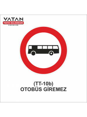 TT-10b OTOBÜS GİREMEZ