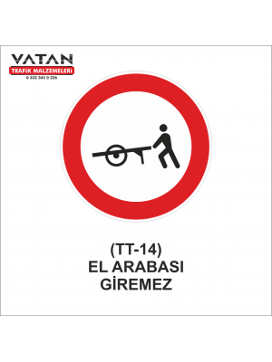 TT-14 EL ARABASI GİREMEZ