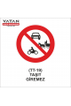 TT-19 TAŞIT GİREMEZ