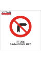 TT-26a SAĞA DÖNÜLMEZ