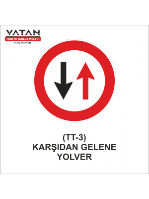 TT-3 KARŞIDAN GELENE YOL VER