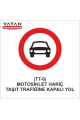 TT-6 MOTOSİKLET HARİÇ MOTORLU TAŞIT TRAFİĞİNE KAPALI YOL