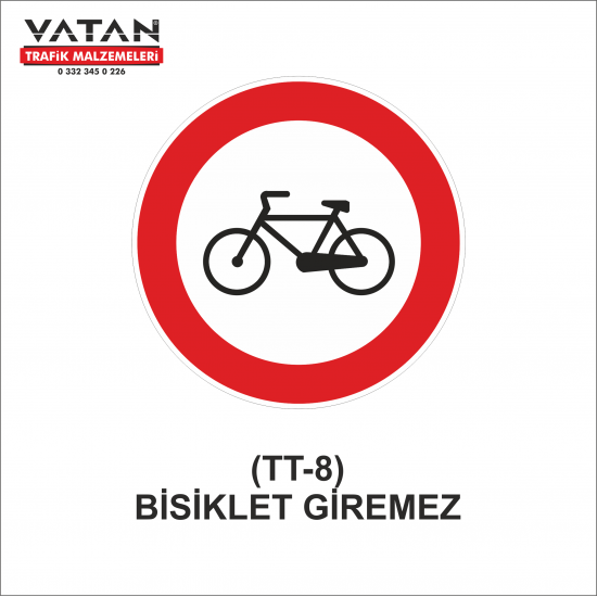 TT-8 BİSİKLET GİREMEZ
